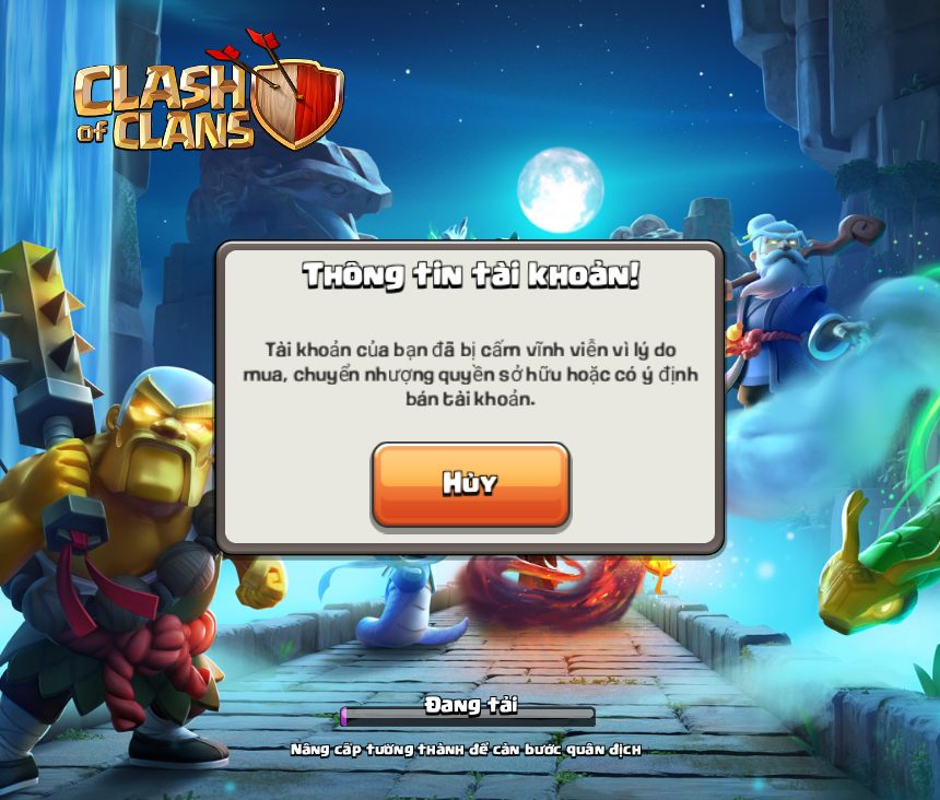 Lý do tài khoản clash of clans bị khóa VĨNH VIỄN và cách phòng tránh